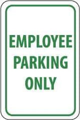 NMC - "Employee Parking Only", 12" Wide x 18" High, Aluminum Reserved Parking Signs - 0.063" Thick, Green on White, Rectangle, Post Mount - All Tool & Supply