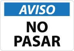 NMC - "Aviso - No Pasar", 10" Long x 14" Wide, Aluminum Safety Sign - Rectangle, 0.04" Thick, Use for Security & Admittance - All Tool & Supply