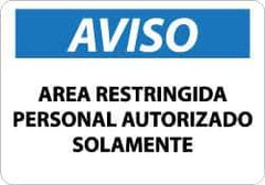 NMC - "Area Restringida - Personal Autorizado Solamente", 10" Long x 14" Wide, Aluminum Safety Sign - Rectangle, 0.04" Thick, Use for Security & Admittance - All Tool & Supply