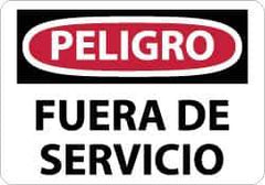 NMC - "Peligro - Fuera de Servicio", 10" Long x 14" Wide, Aluminum Safety Sign - Rectangle, 0.04" Thick, Use for Workplace/Safety - All Tool & Supply