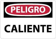 NMC - "Peligro - Caliente", 10" Long x 14" Wide, Aluminum Safety Sign - Rectangle, 0.04" Thick, Use for Workplace/Safety - All Tool & Supply