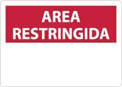 NMC - "Area Restringida", 10" Long x 14" Wide, Aluminum Safety Sign - Rectangle, 0.04" Thick, Use for Security & Admittance - All Tool & Supply