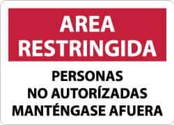 NMC - "Area Restringida - Personas No Autorizadas Mantengase Afuera", 10" Long x 14" Wide, Aluminum Safety Sign - Rectangle, 0.04" Thick, Use for Security & Admittance - All Tool & Supply