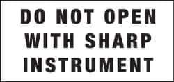 NMC - Do Not Open with Sharp Instrument Shipping Label - 2" High x 4-1/4" Wide - All Tool & Supply