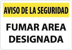 NMC - "Aviso de La Seguridad - Fumar Area Designada", 10" Long x 14" Wide, Aluminum Safety Sign - Rectangle, 0.04" Thick, Use for Smoking Regulations - All Tool & Supply