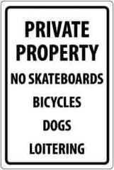 NMC - "Private Property - No Skateboards - Bicycles - Dogs - Loitering", 18" Long x 12" Wide, Aluminum Safety Sign - Rectangle, 0.04" Thick, Use for Security & Admittance - All Tool & Supply