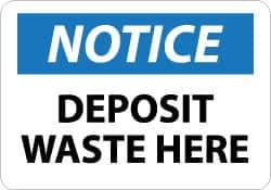 NMC - "Notice - Deposit Waste Here", 10" Long x 14" Wide, Aluminum Safety Sign - Rectangle, 0.04" Thick, Use for Restroom, Janitorial & Housekeeping - All Tool & Supply