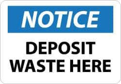 NMC - "Notice - Deposit Waste Here", 10" Long x 14" Wide, Aluminum Safety Sign - Rectangle, 0.04" Thick, Use for Restroom, Janitorial & Housekeeping - All Tool & Supply