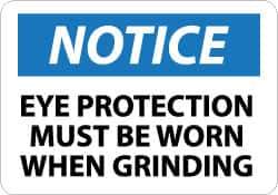 NMC - "Notice - Eye Protection Must Be Worn When Grinding", 10" Long x 14" Wide, Aluminum Safety Sign - Rectangle, 0.04" Thick, Use for Accident Prevention - All Tool & Supply