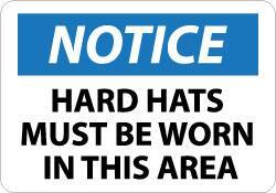 NMC - "Notice - Hard Hats Must Be Worn in This Area", 10" Long x 14" Wide, Aluminum Safety Sign - Rectangle, 0.04" Thick, Use for Accident Prevention - All Tool & Supply