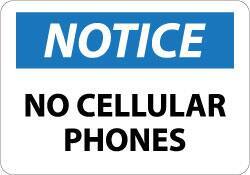 NMC - "Notice - No Cellular Phones", 10" Long x 14" Wide, Aluminum Safety Sign - Rectangle, 0.04" Thick, Use for Security & Admittance - All Tool & Supply