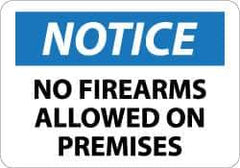 NMC - "Notice - No Firearms Allowed on Premises", 10" Long x 14" Wide, Aluminum Safety Sign - Rectangle, 0.04" Thick, Use for Security & Admittance - All Tool & Supply