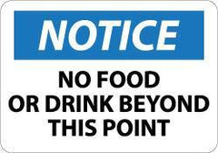 NMC - "Notice - No Food or Drink Beyond This Point", 10" Long x 14" Wide, Aluminum Safety Sign - Rectangle, 0.04" Thick, Use for Security & Admittance - All Tool & Supply