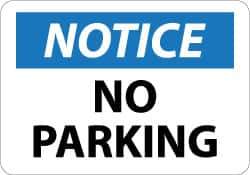 NMC - "Notice - No Parking", 10" Long x 14" Wide, Aluminum Safety Sign - Rectangle, 0.04" Thick, Use for Security & Admittance - All Tool & Supply