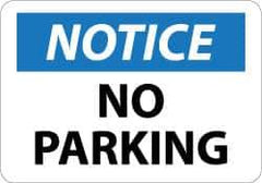 NMC - "Notice - No Parking", 10" Long x 14" Wide, Aluminum Safety Sign - Rectangle, 0.04" Thick, Use for Security & Admittance - All Tool & Supply