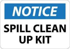 NMC - "Notice - Spill Clean Up Kit", 10" Long x 14" Wide, Aluminum Safety Sign - Rectangle, 0.04" Thick, Use for Restroom, Janitorial & Housekeeping - All Tool & Supply