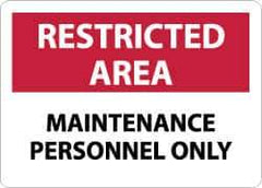 NMC - "Restricted Area - Maintenance Personnel Only", 10" Long x 14" Wide, Aluminum Safety Sign - Rectangle, 0.04" Thick, Use for Security & Admittance - All Tool & Supply