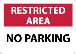 NMC - "Restricted Area - No Parking", 10" Long x 14" Wide, Aluminum Safety Sign - Rectangle, 0.04" Thick, Use for Security & Admittance - All Tool & Supply