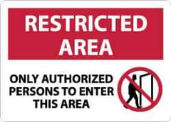 NMC - "Restricted Area - Only Authorized Persons to Enter This Area", 10" Long x 14" Wide, Aluminum Safety Sign - Rectangle, 0.04" Thick, Use for Security & Admittance - All Tool & Supply