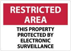 NMC - "Restricted Area - This Property Protected by Electronic Surveillance", 10" Long x 14" Wide, Aluminum Safety Sign - Rectangle, 0.04" Thick, Use for Security & Admittance - All Tool & Supply