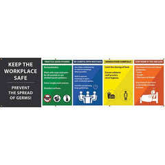 Banners; Message Type: COVID-19; Legend: Keep The Workplace Safe; Graphic: Message & Graphic; Material Type: Vinyl; Language: English; Length (Inch): 120.0000 in; Number of Grommets: 8; Number of Printed Sides: 1; Height (Feet): 36.0 in; Height (Decimal I