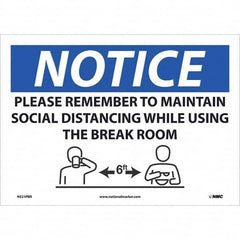 NMC - "NOTICE - Please Remember to Maintain Social Distancing While Using the Break Room", 14" Wide x 10" High, Pressure-Sensitive Vinyl Safety Sign - All Tool & Supply