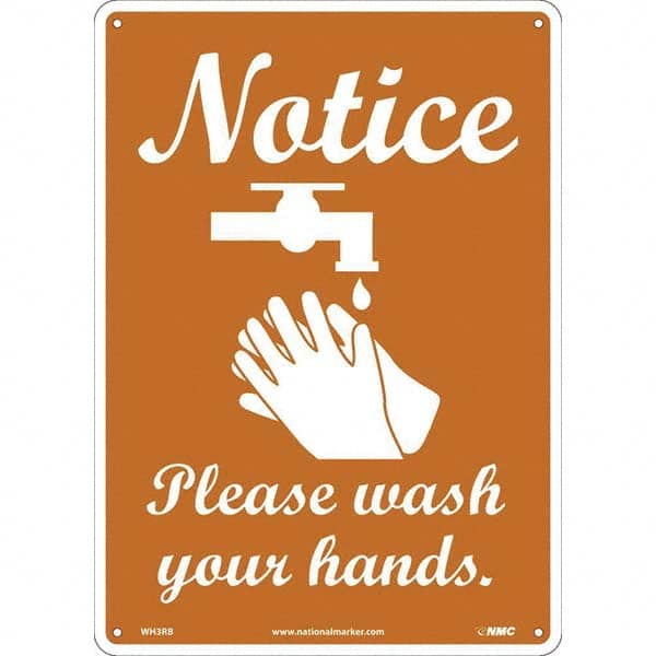 NMC - "Notice - Please Wash Your Hands", 10" Wide x 14" High, Rigid Plastic Safety Sign - All Tool & Supply