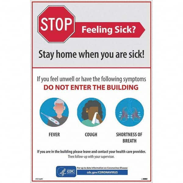 NMC - "STOP - Feeling Sick? Stay Home When You Are Sick", 12" Wide x 18" High, Paper Safety Sign - All Tool & Supply