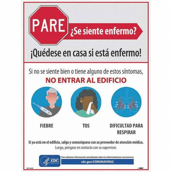 NMC - "PARE - Se Siente Enfermo", 18" Wide x 24" High, Paper Safety Sign - All Tool & Supply