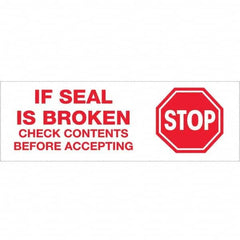 Tape Logic - Shipping & DOT Labels Message Type: Shipping Label Legend: Stop If Seal is Broken - All Tool & Supply