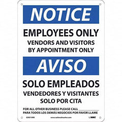 NMC - "Notice - Employees Only Vendors And Visitors By Appointment Only", 10" Wide x 14" High, Rigid Plastic Safety Sign - All Tool & Supply