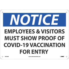 NMC - Safety Signs Message Type: COVID-19 Message or Graphic: Message Only - All Tool & Supply