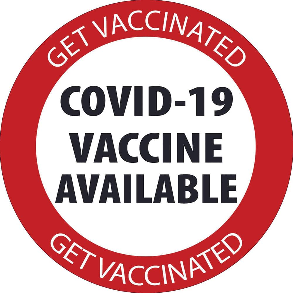 NMC - Safety & Facility Labels Message Type: COVID-19 Legend: COVID-19 Vaccine Available - All Tool & Supply