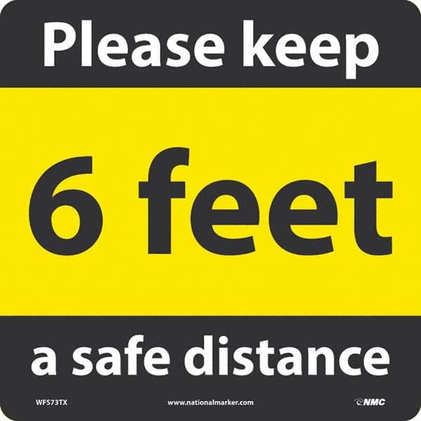 NMC - "Please Keep a Safe Distance - 6 Feet" Adhesive-Backed Floor Sign - All Tool & Supply