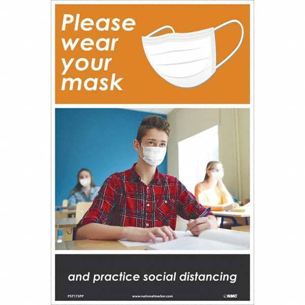 NMC - "Please Wear Your Mask and Practice Social Distancing", 18" High x 12" Wide, Paper Safety Sign - All Tool & Supply