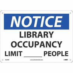 Sign: Rectangle, ″Notice Library Occupancy Limit____People″ Plastic, Wall Mount, 10″ High