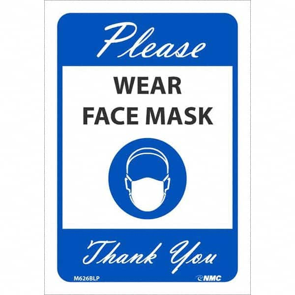 NMC - "Please Wear Face Mask Thank You", 10" High x 7" Wide, Pressure-Sensitive Vinyl Safety Sign - All Tool & Supply