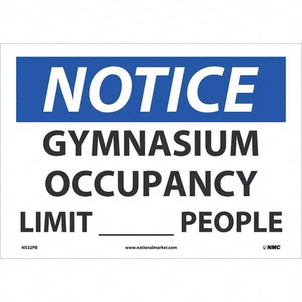 NMC - "Notice Gymnasium Occupancy Limit____People", 10" High x 14" Wide, Pressure-Sensitive Vinyl Safety Sign - All Tool & Supply