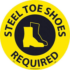 NMC - Steel Toe Shoes Required, Anti-Skid Pressure-Sensitive Vinyl Floor Sign - Round, Black on Yellow, Adhesive Backed, For Restroom, Janitorial & Housekeeping - All Tool & Supply