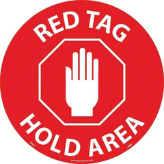 NMC - Red Tag Hold Area, Anti-Skid Pressure-Sensitive Vinyl Floor Sign - Round, White on Red, Adhesive Backed, For Restroom, Janitorial & Housekeeping - All Tool & Supply