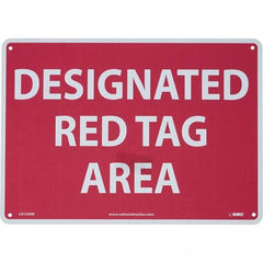 NMC - "Designated Red Tag Area", 10" Long x 14" Wide, Rigid Plastic Safety Sign - Rectangular, Use for Workplace/Safety - All Tool & Supply