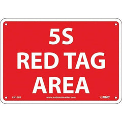 NMC - "5S Red Tag Area", 7" Long x 10" Wide, Rigid Plastic Safety Sign - Rectangular, Use for Workplace/Safety - All Tool & Supply