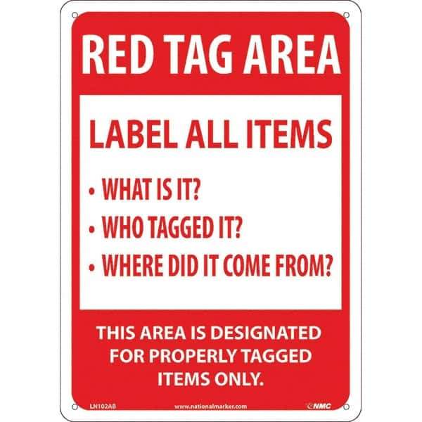 NMC - "Red Tag Area Label All Items Sign", 10" Long x 14" Wide, Aluminum Safety Sign - Rectangular, Use for Workplace/Safety - All Tool & Supply