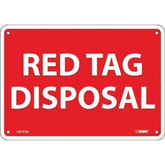 NMC - "Red Tag Disposal", 7" Long x 10" Wide, Aluminum Safety Sign - Rectangular, Use for Workplace/Safety - All Tool & Supply