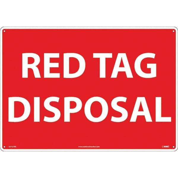 NMC - "Red Tag Disposal", 14" Long x 20" Wide, Rigid Plastic Safety Sign - Rectangular, Use for Workplace/Safety - All Tool & Supply