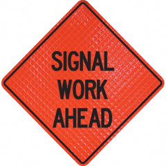 PRO-SAFE - "Signal Work Ahead," 48" Wide x 48" High Vinyl Traffic Control Sign - All Tool & Supply