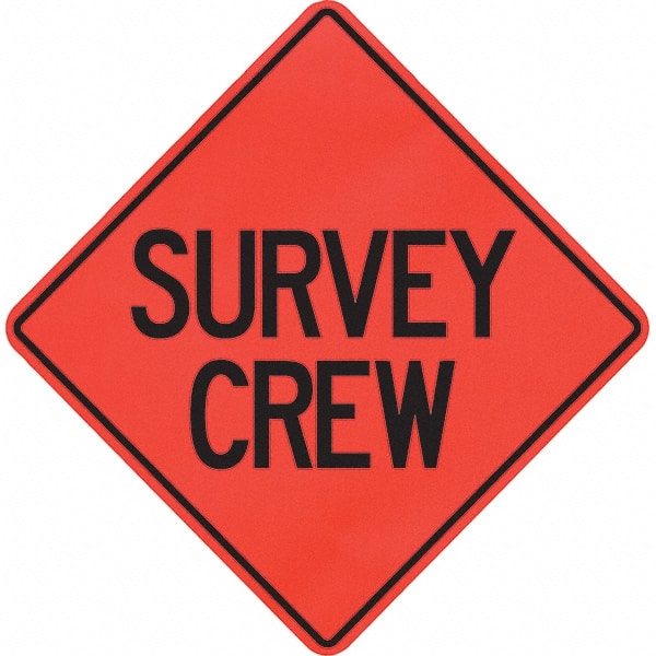 PRO-SAFE - "Survey Crew," 48" Wide x 48" High Vinyl Traffic Control Sign - All Tool & Supply