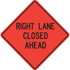 PRO-SAFE - "Right Lane Closed Ahead," 48" Wide x 48" High Vinyl Traffic Control Sign - All Tool & Supply