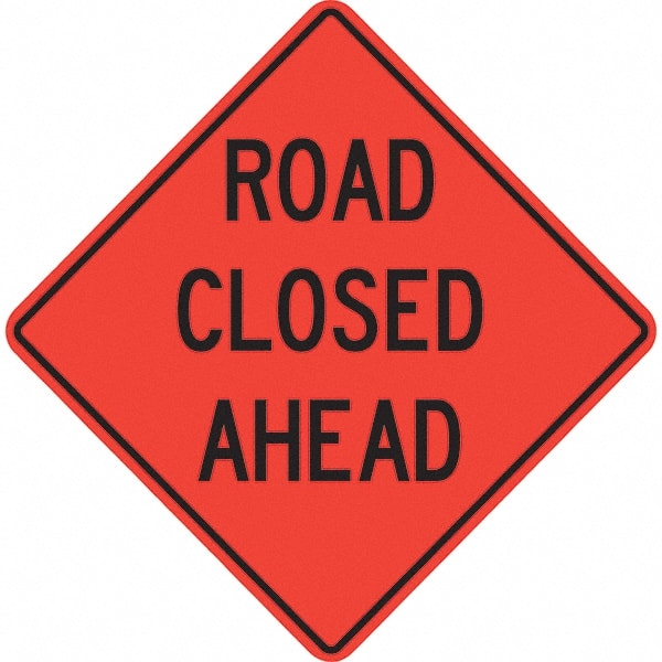 PRO-SAFE - "Road Closed Ahead," 48" Wide x 48" High Vinyl Traffic Control Sign - All Tool & Supply