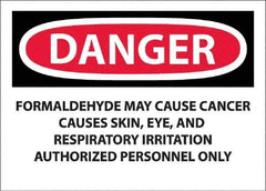 NMC - "Danger - Formaldehyde May Cause Cancer", 10" Long x 14" Wide, Pressure-Sensitive Vinyl Safety Sign - Rectangle, 0.045" Thick, Use for Hazardous Materials - All Tool & Supply